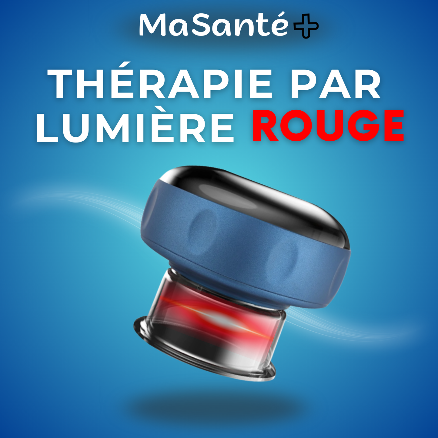 Ventouse+® : Ventouse de Massage Intelligente